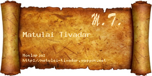 Matulai Tivadar névjegykártya